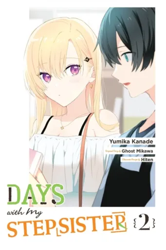 Days with My Stepsister, Vol. 2 (manga) - Ghost Mikawa, Eriko Sugita, Hiten Hiten, Yumika Kanade