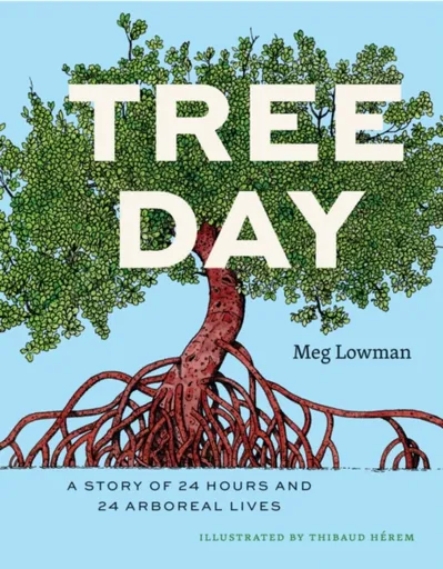Tree Day - Meg Lowman