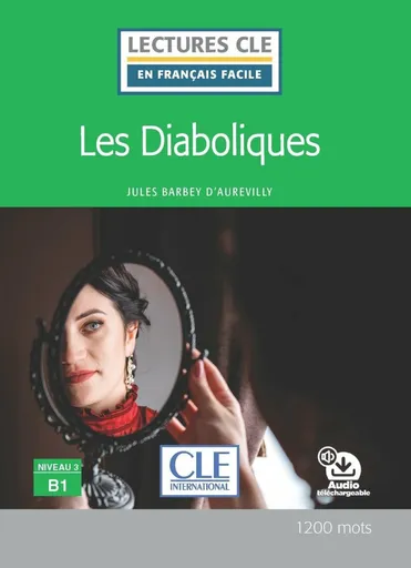Lectures faciles N3 Les Diaboliques + audio en ligne - Barbey D'Aurevilly