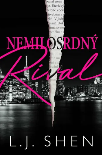 Nemilosrdný rival - L.J. Shen