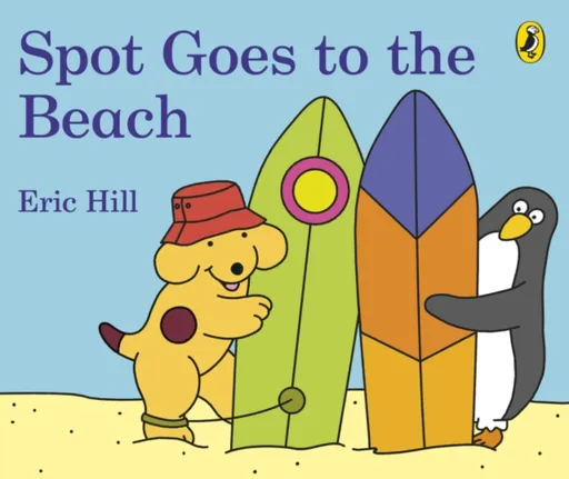 Spot Goes to the Beach - Eric Hill