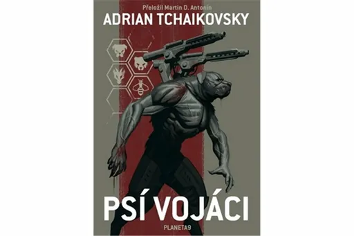 Psí vojáci - Adrian Tchaikovsky