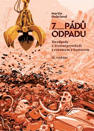 7 pádů odpadu - Martin Hobrland