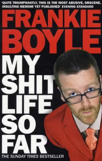 My Shit Life So Far - Frankie Boyle