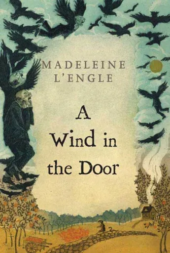 Wind in the Door - Madeleine L'Engle