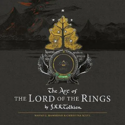 The Art of the Lord of the Rings - J. R. R. Tolkien, Wayne G. Hammond, Christina Scull