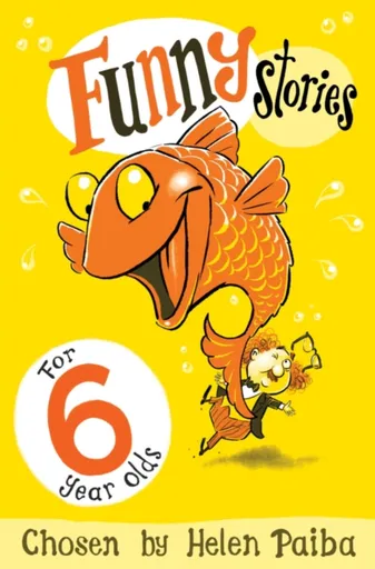 Funny Stories for 6 Year Olds - Helen Paiba
