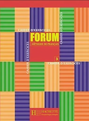 Forum 3 Cahier d´exercices - Jean-Thierry Le Bougnec