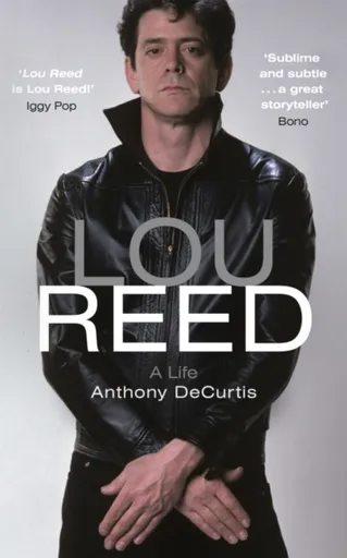 Lou Reed - Anthony DeCurtis