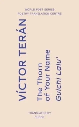 The Thorn of Your Name - Victor Teran