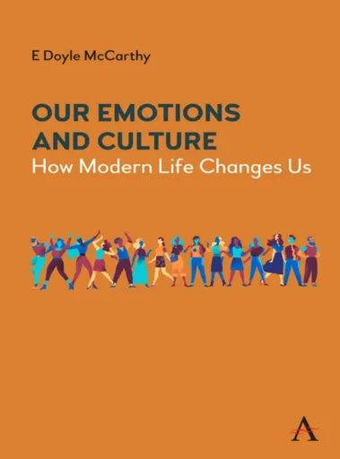 Our Emotions and Culture - E Doyle McCarthy