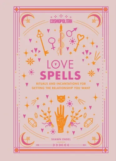 Cosmopolitan Love Spells - Shawn Engel