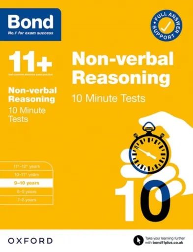 Bond 11+ 10 Minute Tests Non-verbal Reasoning 9-10 years: For 11+ GL assessment and Entrance Exams - Alison Primrose, Bond 11+