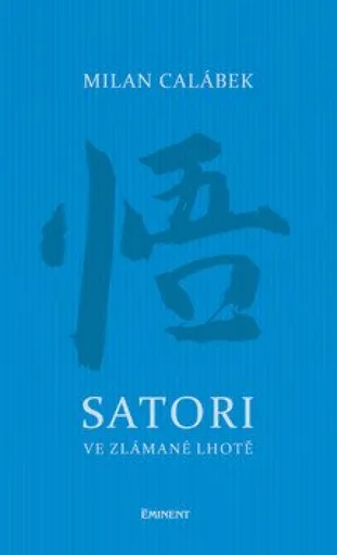 Satori ve zlámané lhotě - Milan Calábek