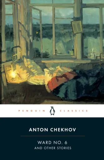 Ward No. 6 and Other Stories, 1892-1895 - Chekhov Anton