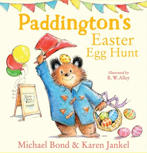 Paddingtonâ€™s Easter Egg Hunt - Michael Bond, Karen Jankel