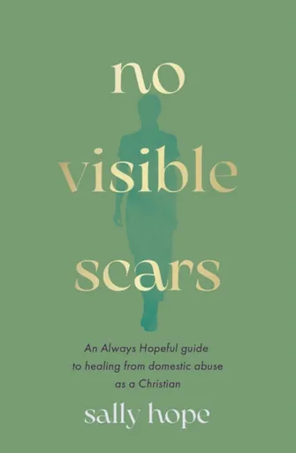 No Visible Scars - Sally Hope