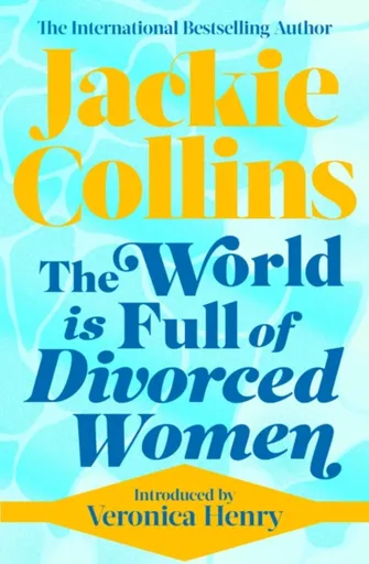 The World is Full of Divorced Women - Jackie Collins