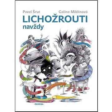 Lichožrouti navždy (859-4-666-0004-1)