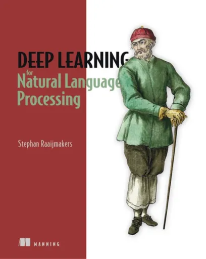 Deep Learning for Natural Language Processing - Stephan Raaijmakers