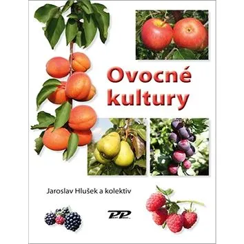 Ovocné kultury (978-80-86726-86-1)