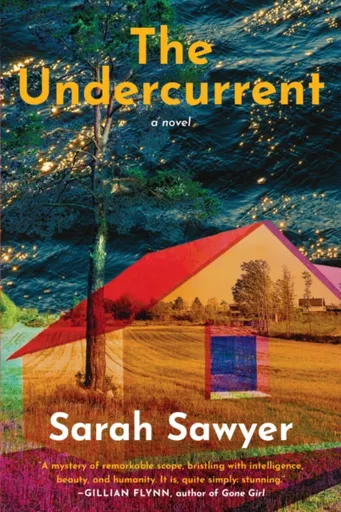 The Undercurrent - Sarah Sawyer