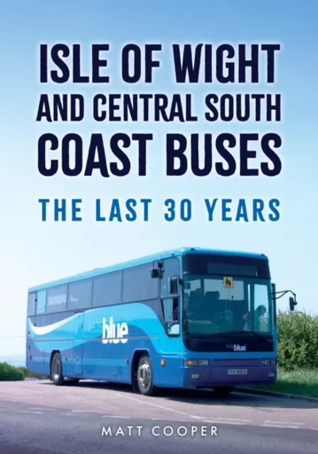 Isle of Wight and Central South Coast Buses - Matt Cooper