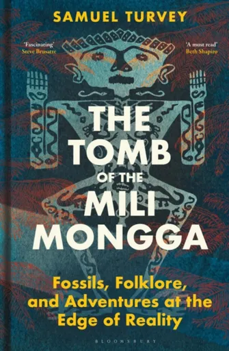 The Tomb of the Mili Mongga - Samuel Turvey