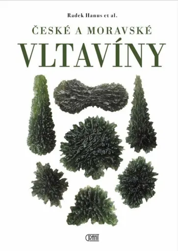 České a moravské vltavíny - Radek Hanus, kolektiv autorů