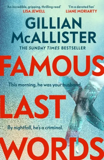 Famous Last Words - Gillian McAllisterová