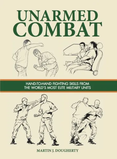 Unarmed Combat - Martin J. Dougherty