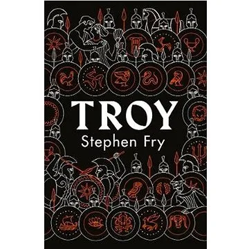 Troy: Our Greatest Story Retold (1405944463)
