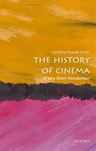 The History of Cinema - Geoffrey  Nowell-Smith