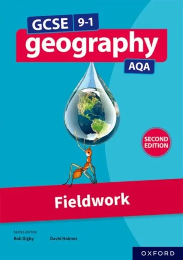 AQA GCSE Geography: Fieldwork (Second Edition) - David Holmes