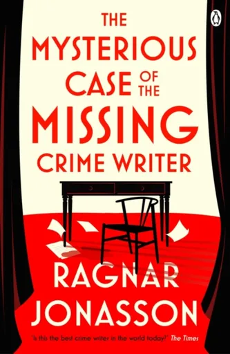The Mysterious Case of the Missing Crime Writer - Ragnar Jónasson
