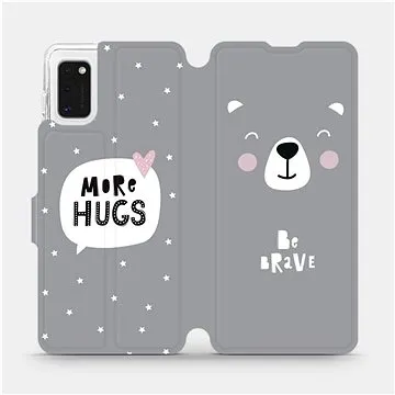 Flipové pouzdro na mobil Samsung Galaxy A41 - MH06P Be brave - more hugs (5903516174164)