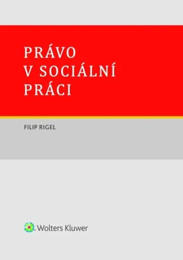 Právo v sociální práci - Filip Rigel