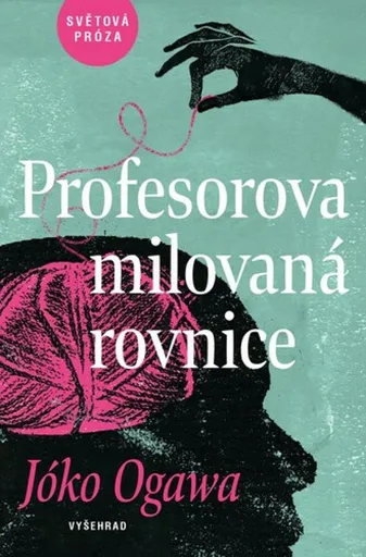 Profesorova milovaná rovnice - Yoko Ogawa