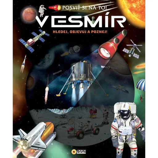 SUN Posviť si na to - Vesmír Knížka s baterkou