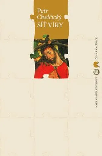 Síť víry - Petr Chelčický