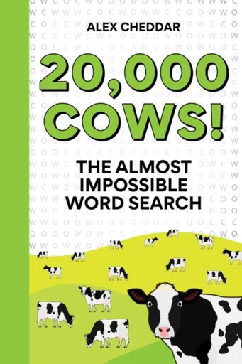 20,000 Cows! - Alex Cheddar