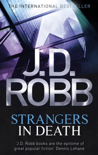Strangers In Death - J.D. Robb