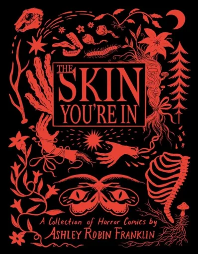 The Skin You're In - Ashley Robin Franklin