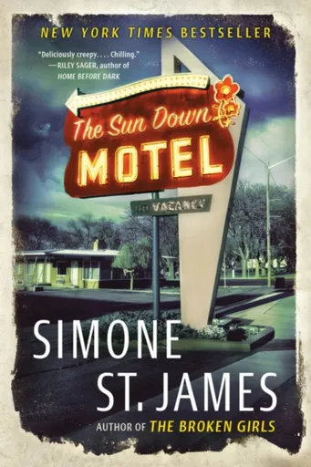 The Sun Down Motel - Simone St. Jamesová
