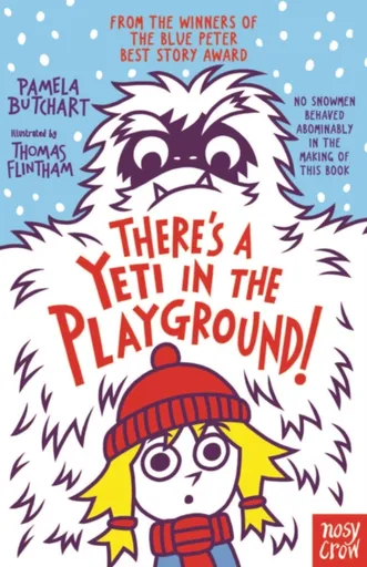 There's A Yeti In The Playground! - Pamela Butchart