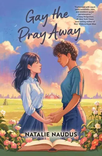 Gay the Pray Away - Natalie Naudus