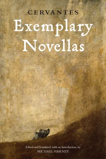 Exemplary Novellas - Cervantes