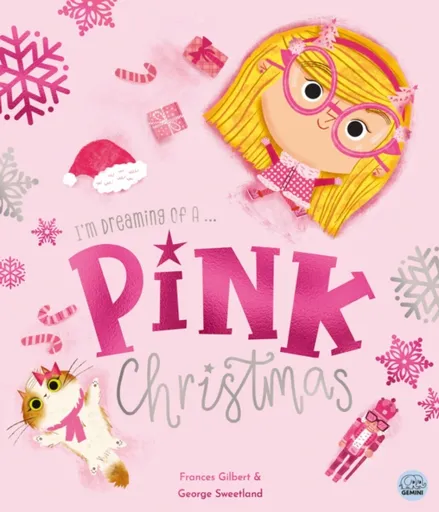 I'm Dreaming of a Pink Christmas by Frances Gilbert - Frances Gilbert
