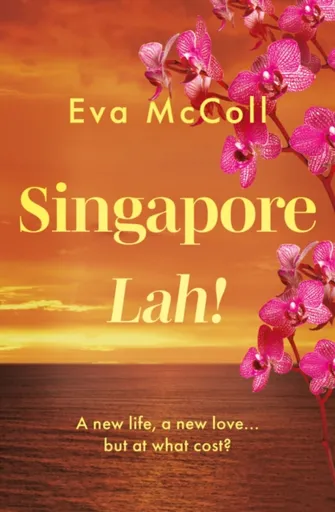 Singapore Lah! - Eva McColl
