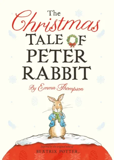 The Christmas Tale of Peter Rabbit - Thompson Emma